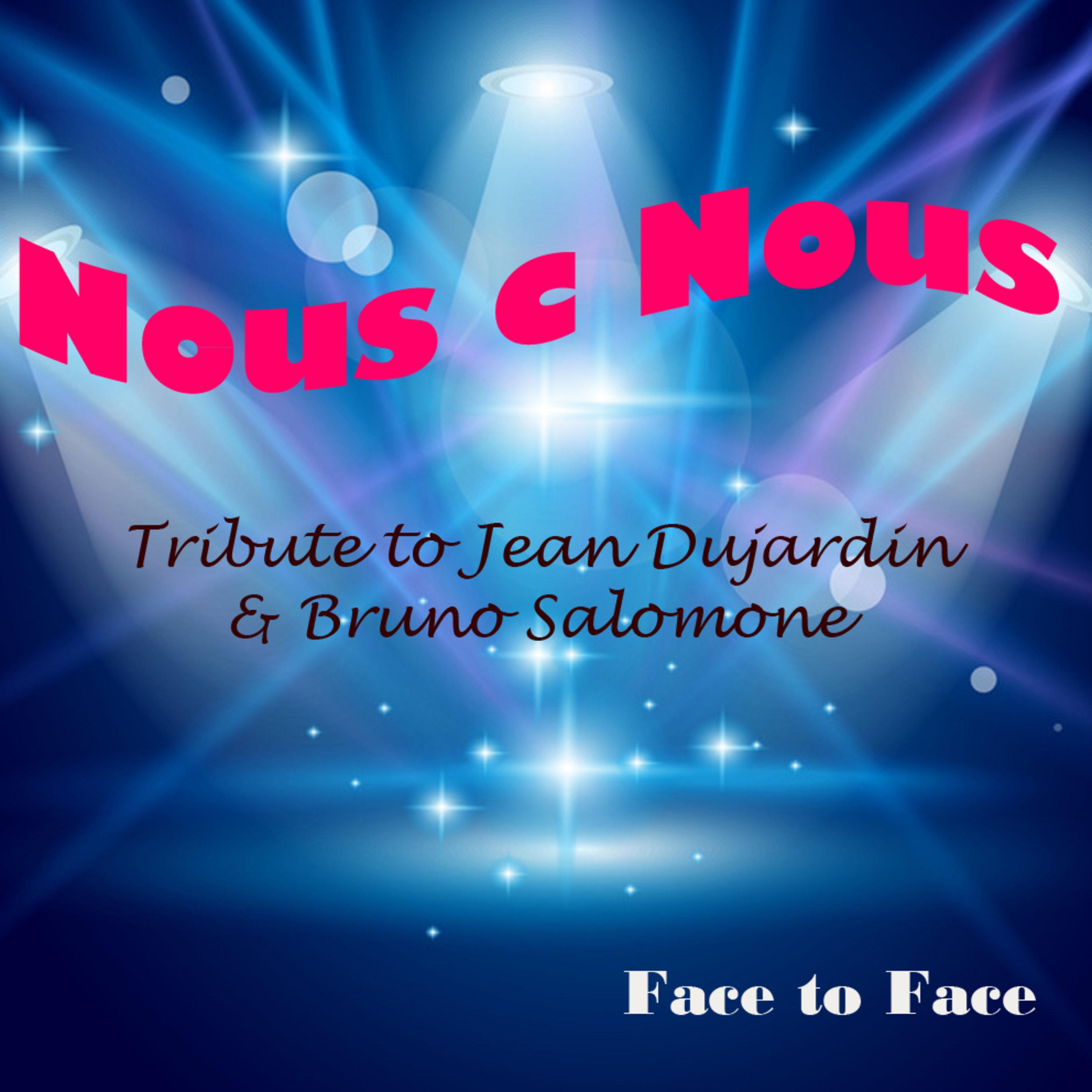 Nous C Nous (Tribute to Jean Dujardin et Bruno Salomone) - Single