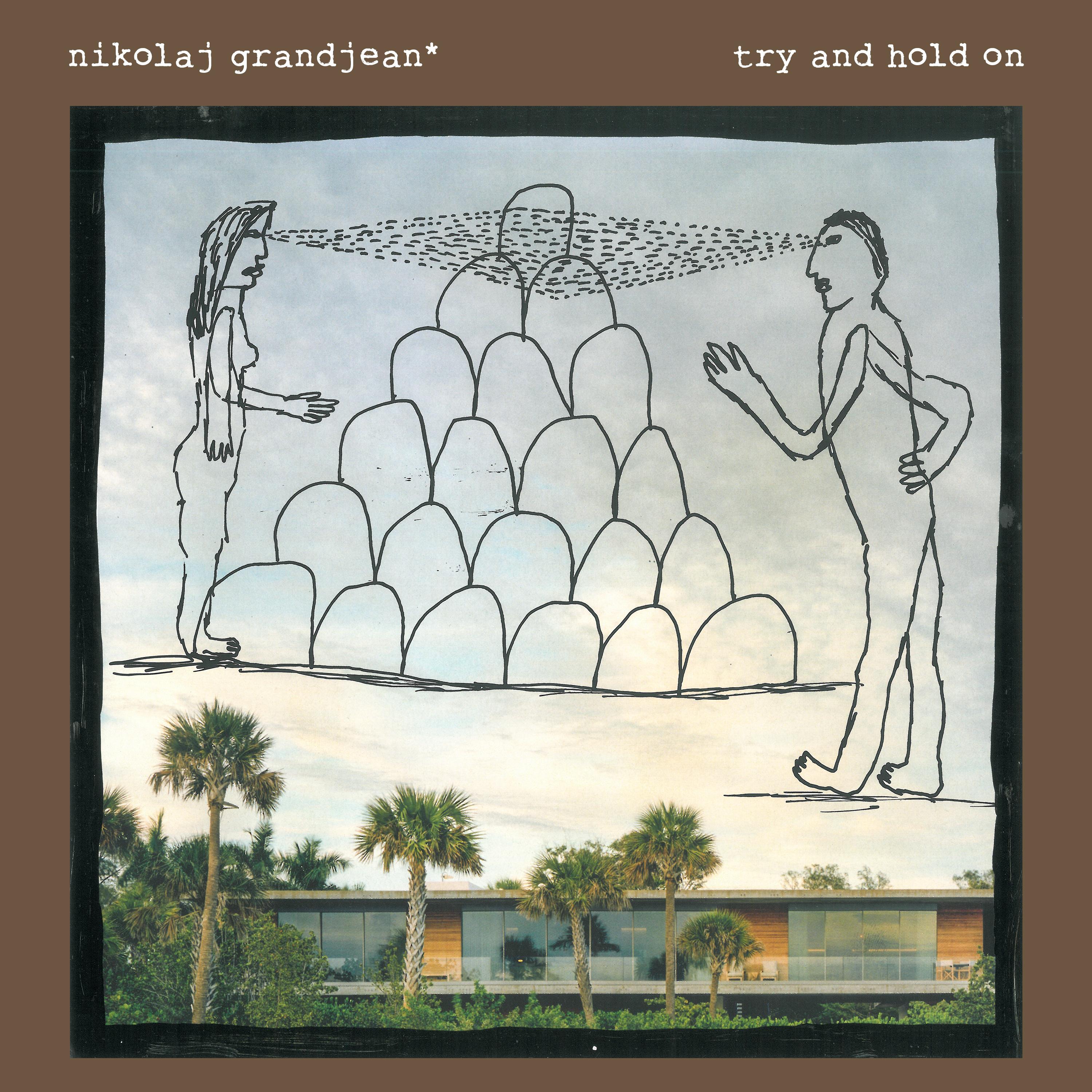 Try and Hold On