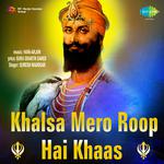 Khalsa Mero Roop Hai Khaas专辑