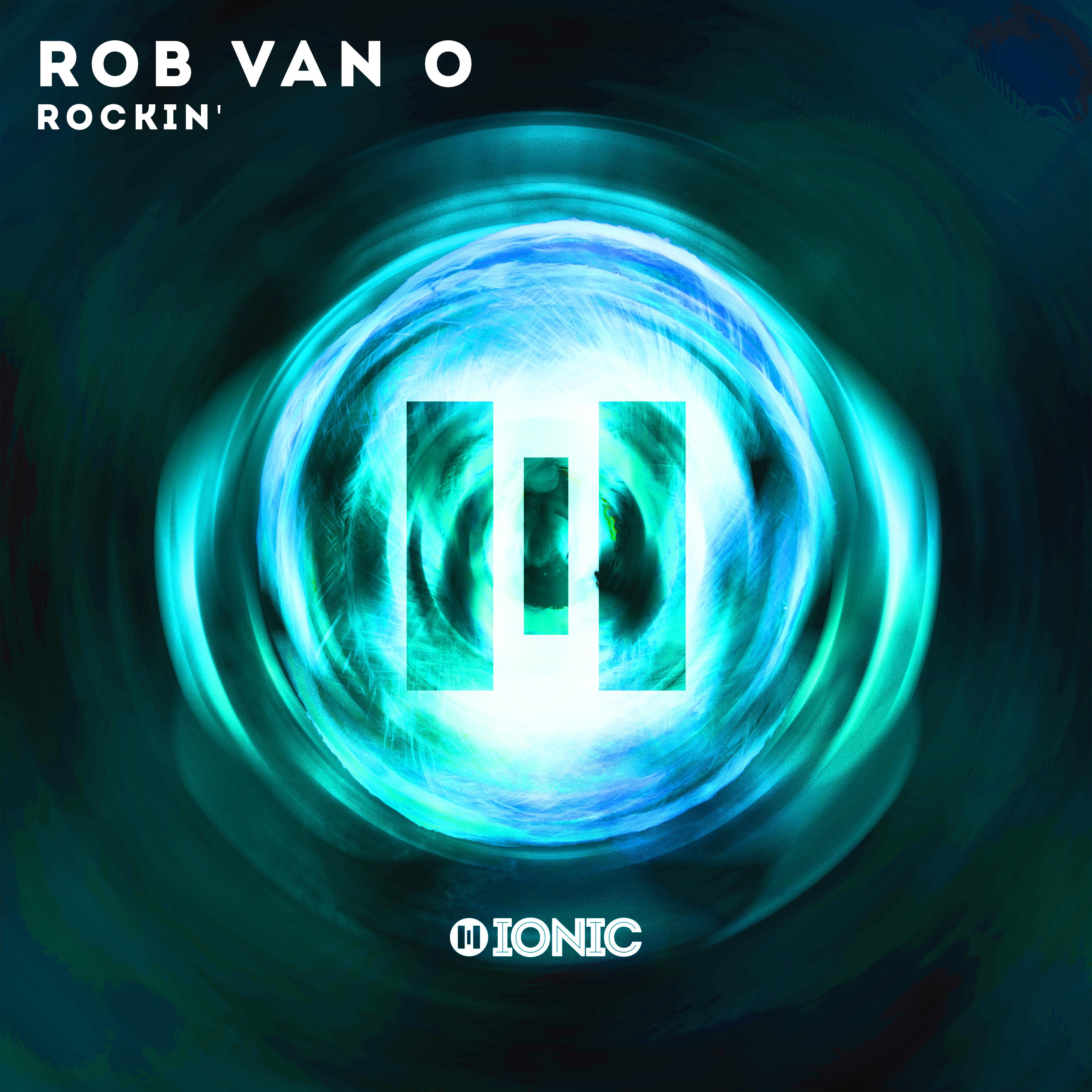 Rob van O - Rockin' (Radio Edit)
