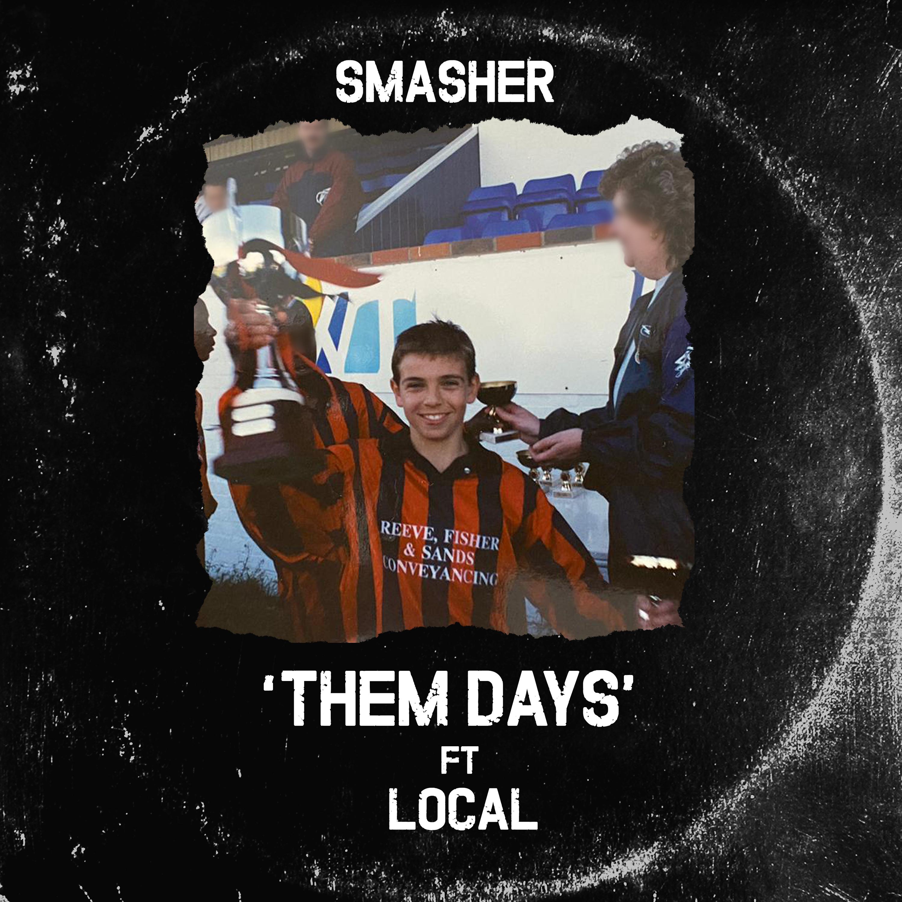 Smasher - Them Days