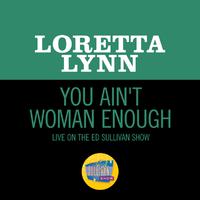 Lynn Loretta - You Ain\'t Woman Enough (karaoke)