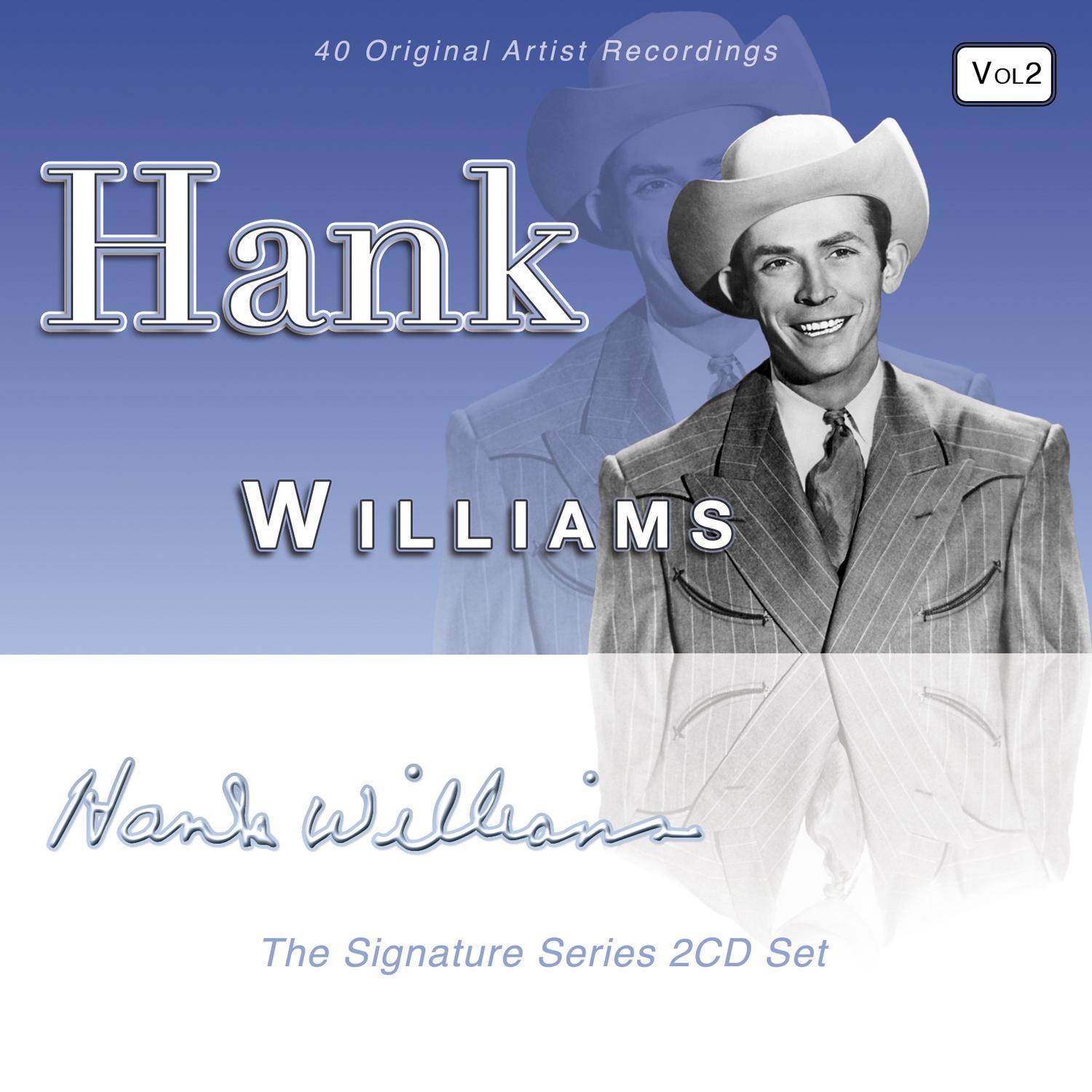 Hank Williams Signature Series Vol 2专辑