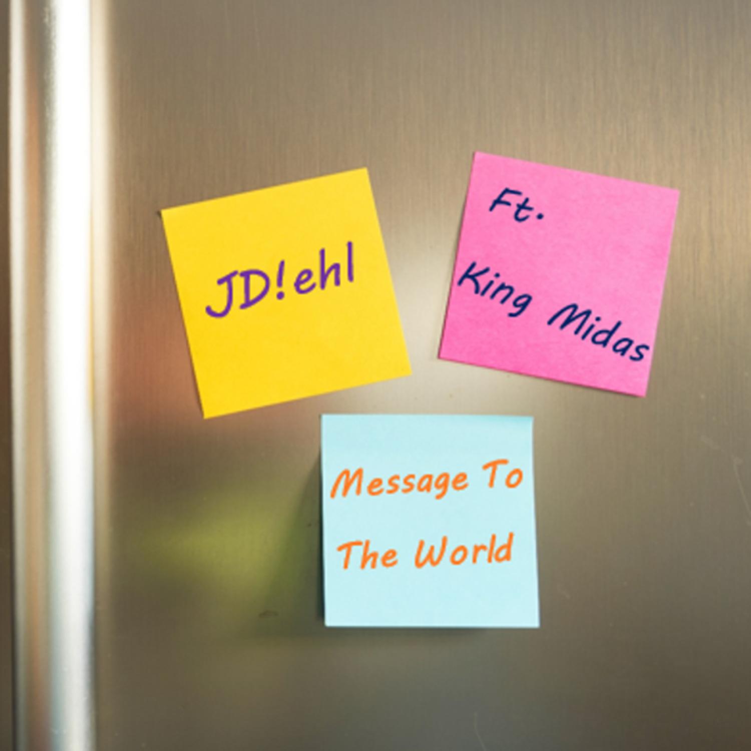 Message to the World (feat. King Midas)