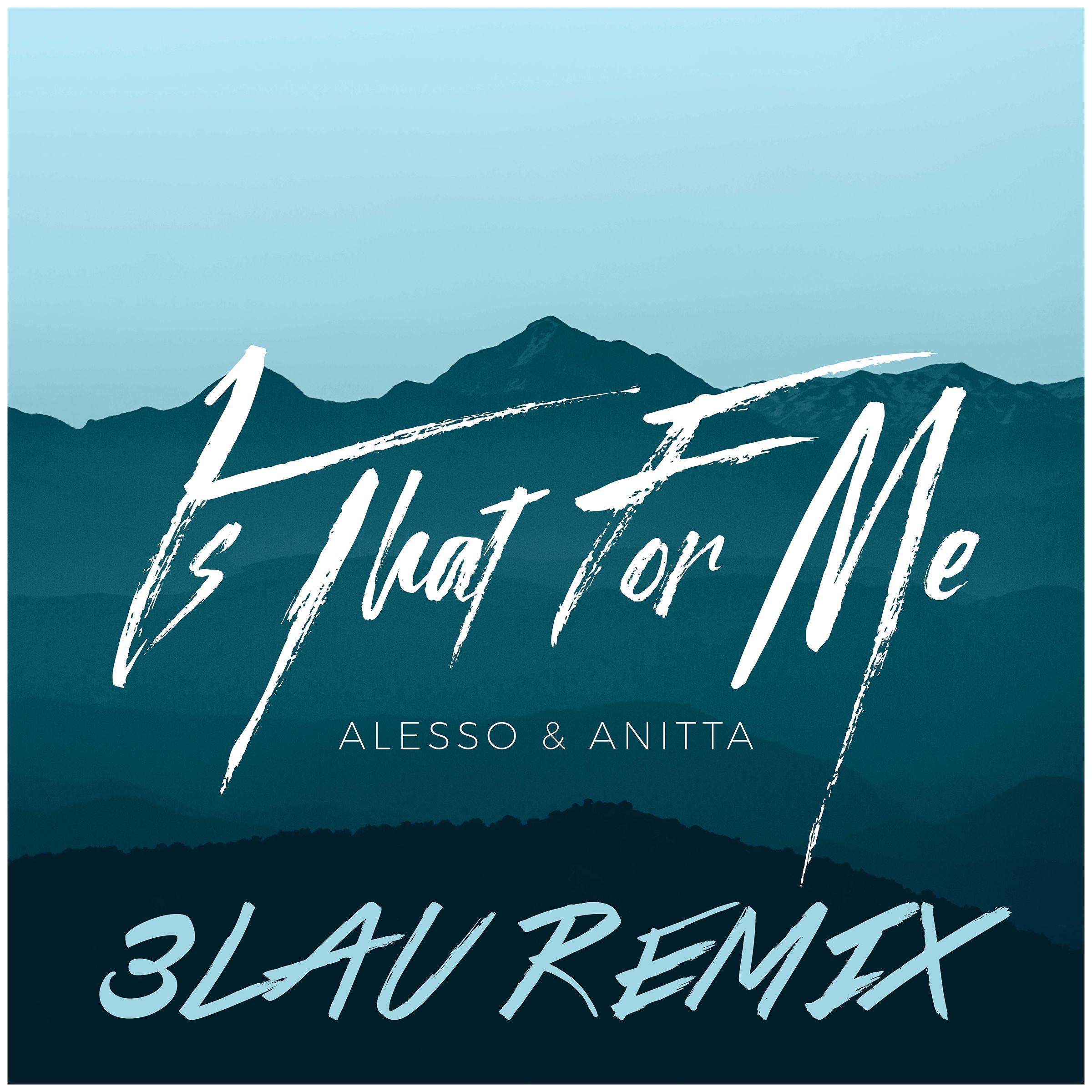 Is That For Me (3LAU Remix)专辑