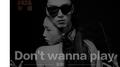Don't wanna play专辑
