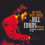 We Will Meet Again: The Bill Evans Anthology [Disc 1]专辑