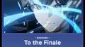 To the Finale（未黯之光）