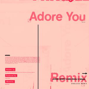 Adore You （升5半音）