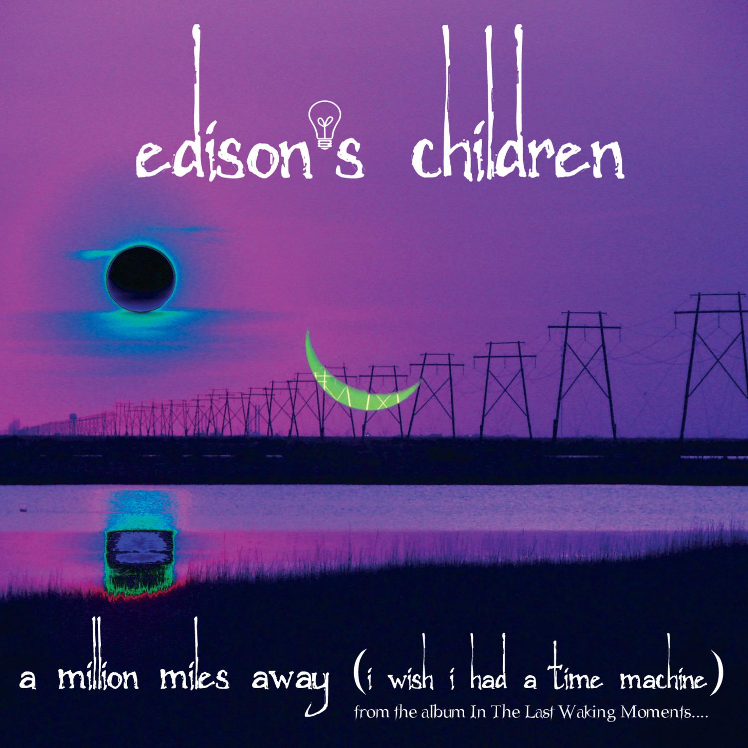 A Million Miles Away (I Wish I Had a Time Machine)