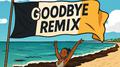 GOODBYE (Remix)专辑