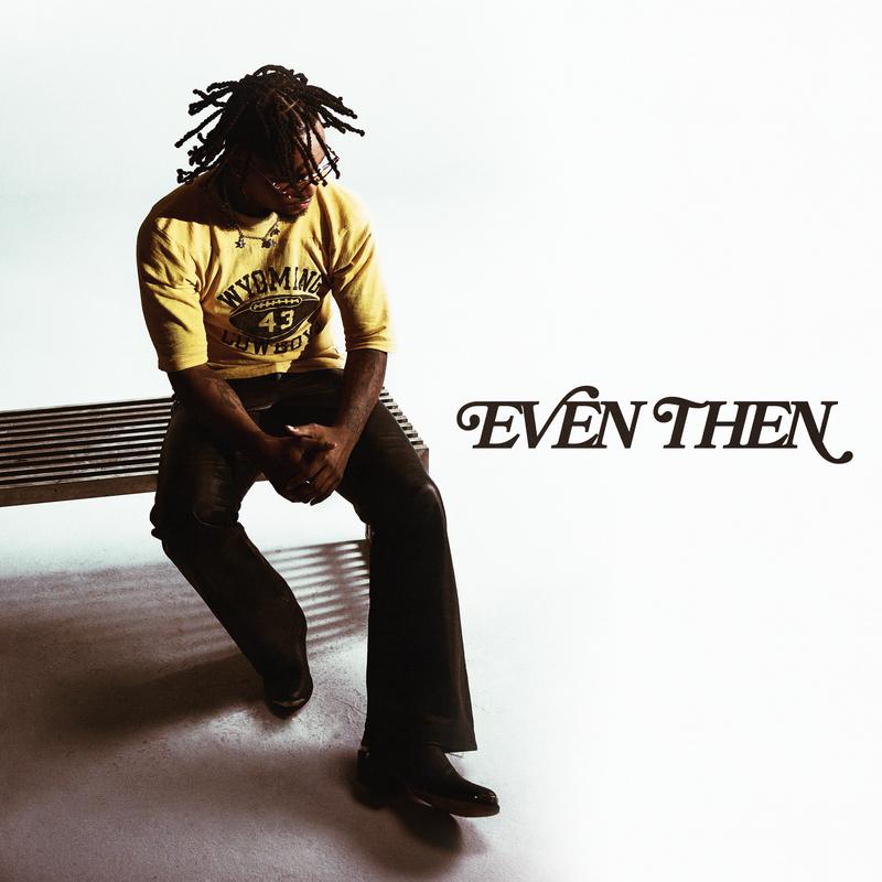 Even Then专辑