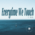 Everytime We Touch