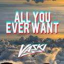 All You Ever Want专辑