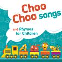 Choo Choo Songs and Rhymes for Children专辑