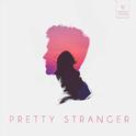 Pretty Stranger专辑