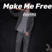 Make Me Free