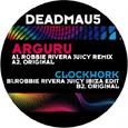 Arguru / Clockwork (Robbie Rivera Remixes)