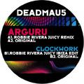 Arguru / Clockwork (Robbie Rivera Remixes)