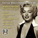 VINTAGE HOLLYWOOD CLASSICS, Vol. 12 - Marilyn Monroe on Screen and in Studio (1953-1960)专辑