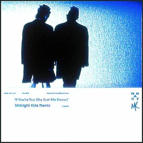 If You're Too Shy (Midnight Kids Remix)