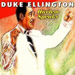 Duke Ellington - Harlem Speaks专辑