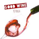 Good Wine (feat. extravagantlee)专辑