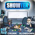 Crunk / Slow Down - Single