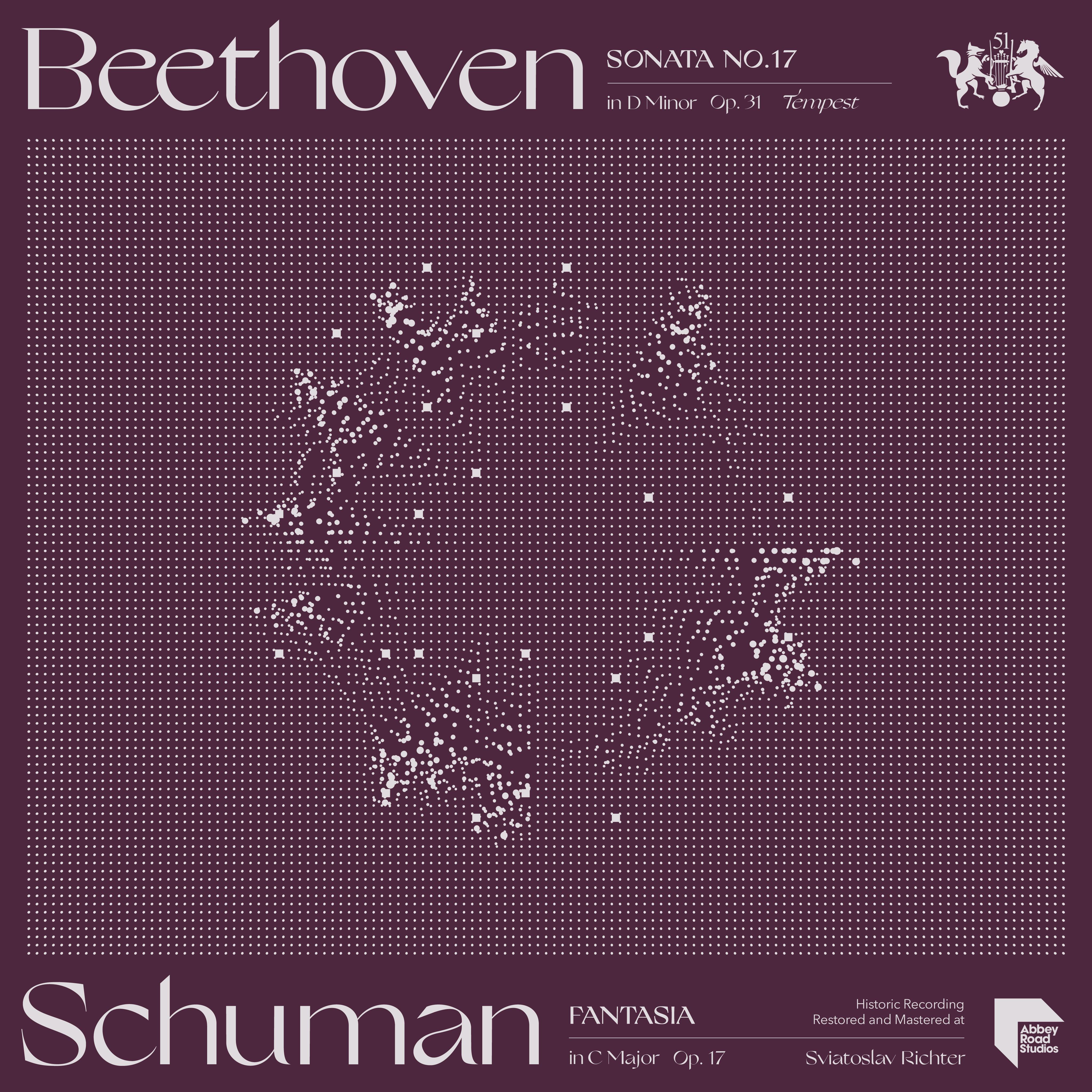 Beethoven: Sonata No. 17 in D Minor, Op. 31 No. 2 "Tempest" - Schumann: Fantasia in C Major, Op. 17