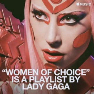 Lady Gaga推荐歌单 ：Woman Of Choice