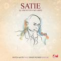 Satie: Quatre Petites mélodies (Digitally Remastered)