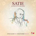 Satie: Quatre Petites mélodies (Digitally Remastered)专辑