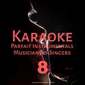 Karaoke Parfait Instrumentals Musicians & Singers, Vol. 8专辑