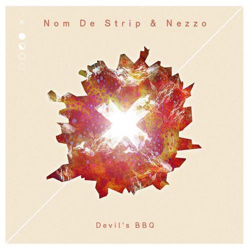 Nom De Strip - Devil's BBQ (Original Mix)