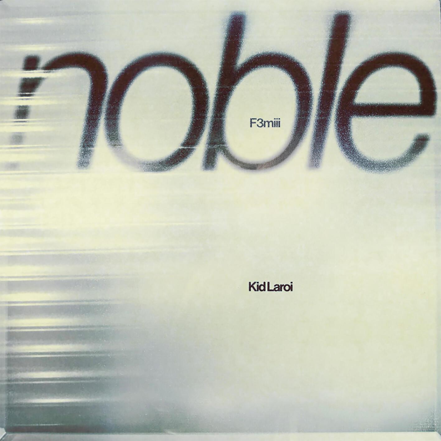 NOBLE (with The Kid LAROI)