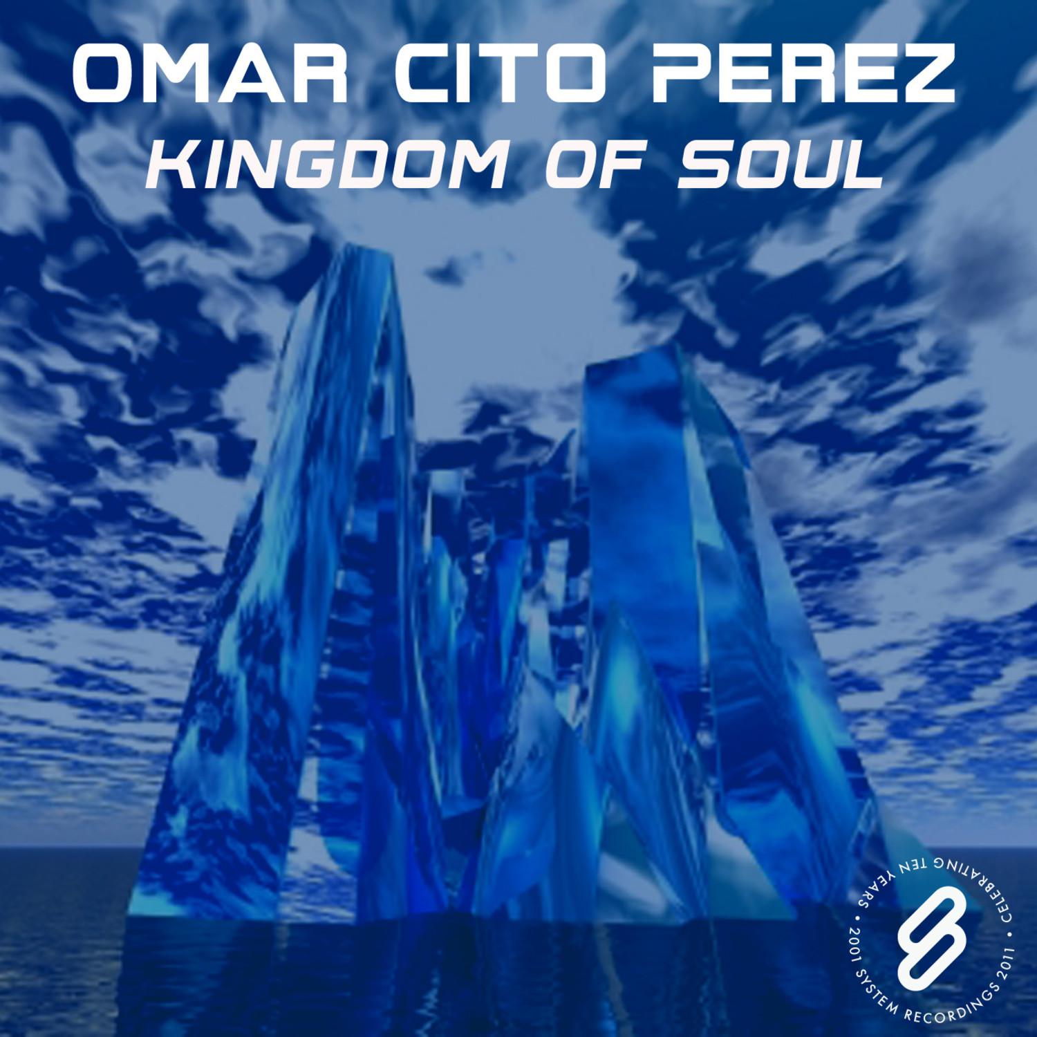 Omar Cito Perez - Kingdom Of Soul (The Iaell Meyer & Charles Lima Remix)