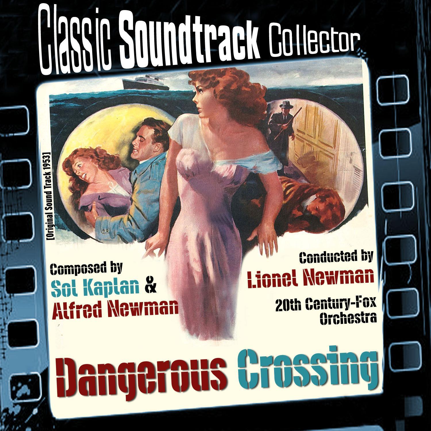 Dangerous Crossing (Original Soundtrack) [1953]