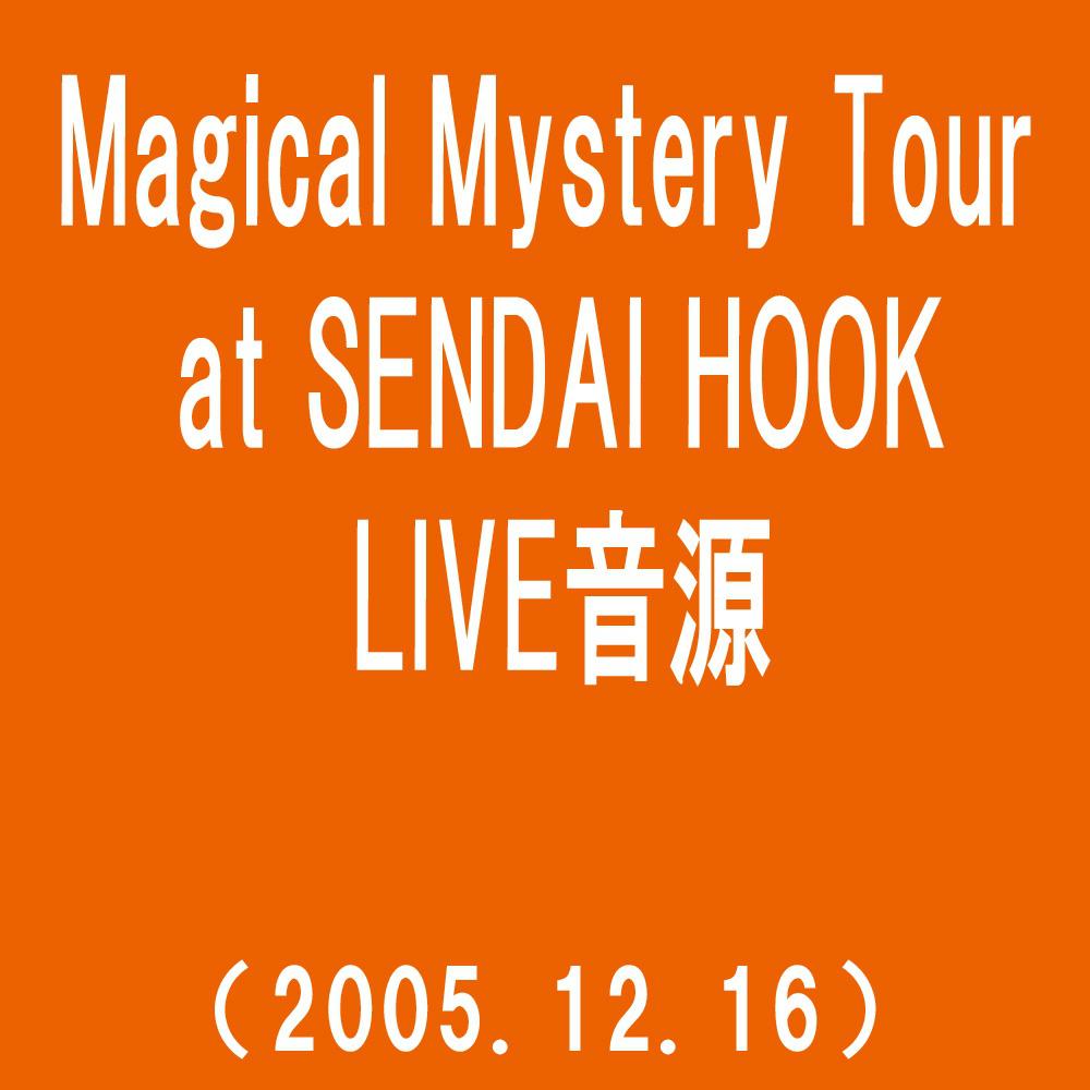 Magical Mystery Tour at SENDAI HOOK(2005.12.16)(westview)专辑