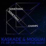 Something Something Champs (Radio Edit)专辑