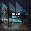 I AM MIX SMASHUP