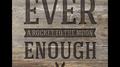 Ever Enough专辑