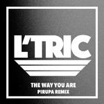 The Way You Are (Pirupa Remix)专辑