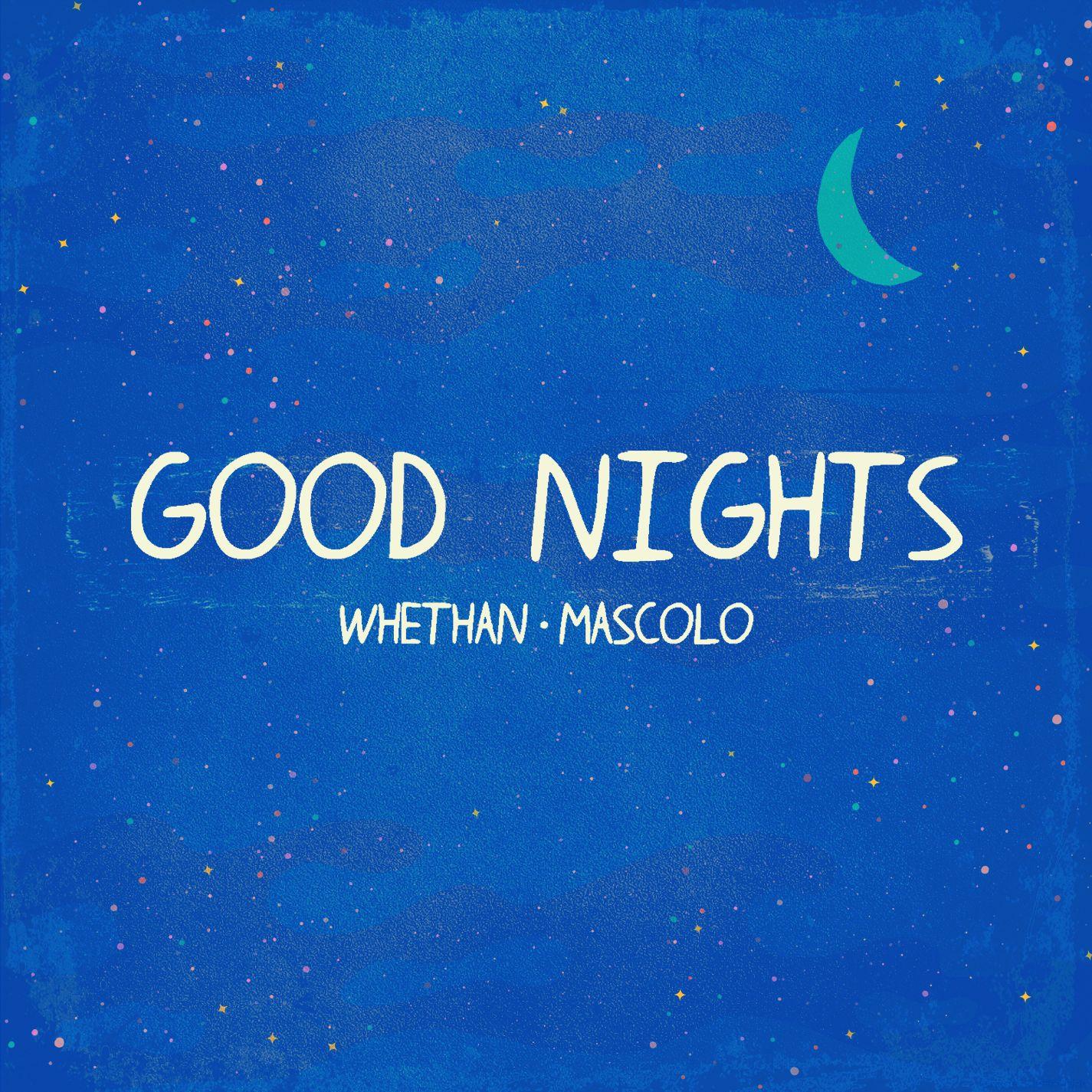 Good Nights
