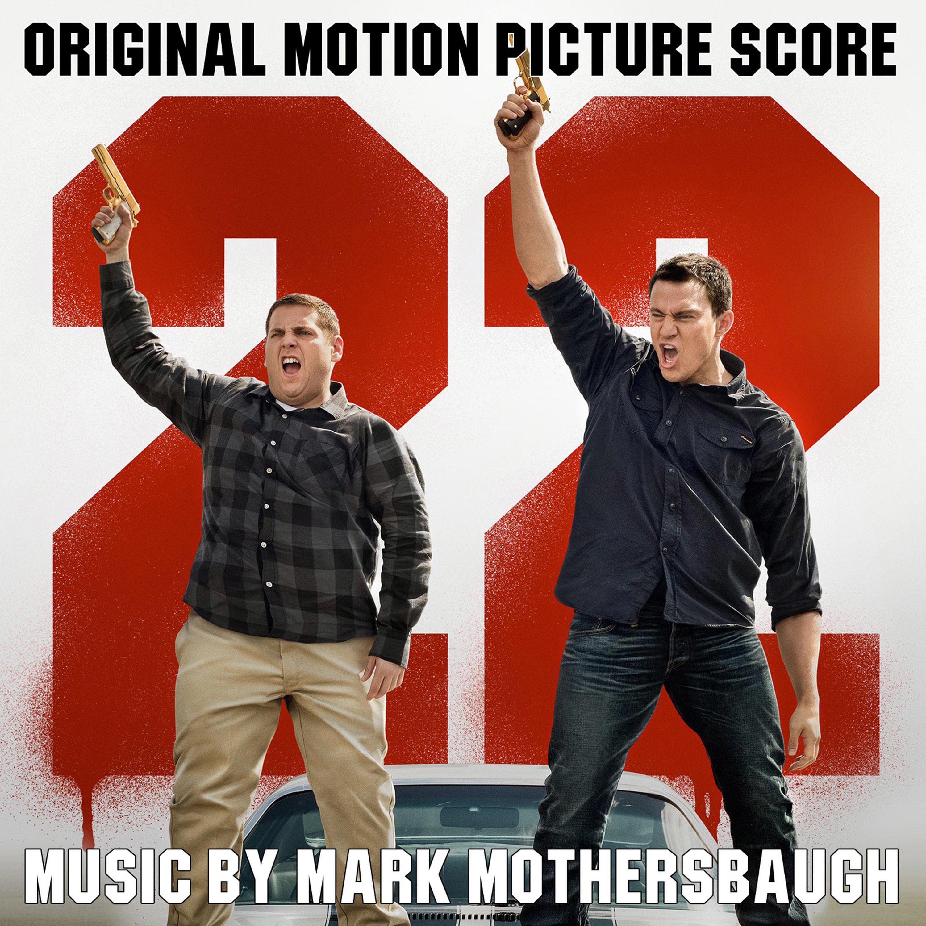 22 Jump Street (Original Motion Picture Score)专辑