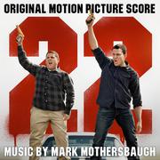 22 Jump Street (Original Motion Picture Score)