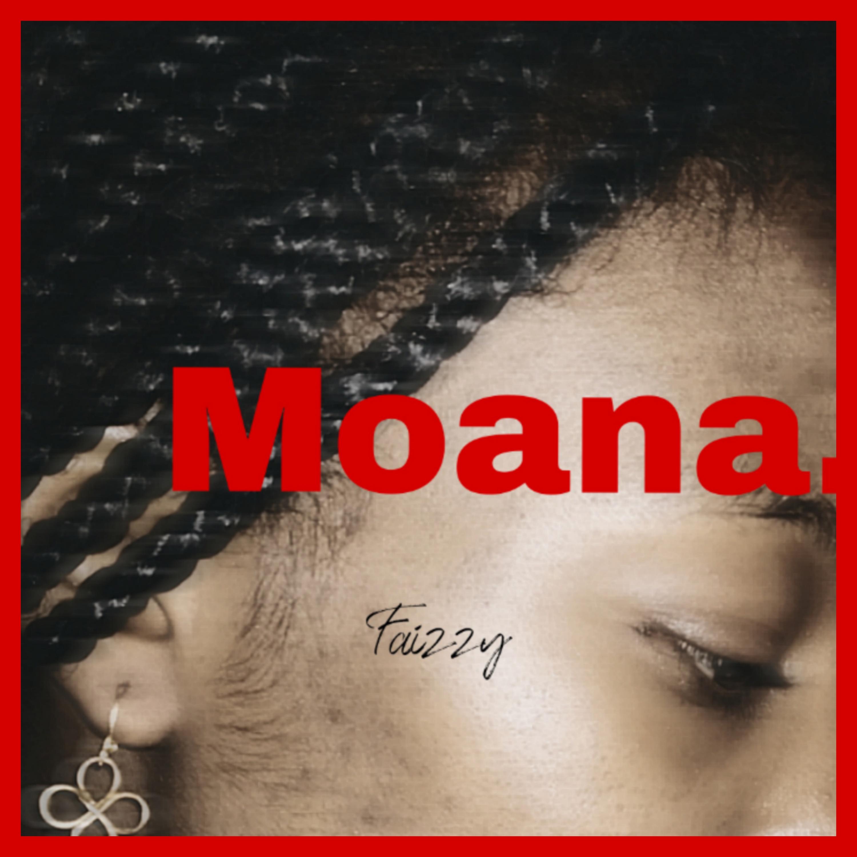 Moana - Faizzy - 专辑 - 网易云音乐