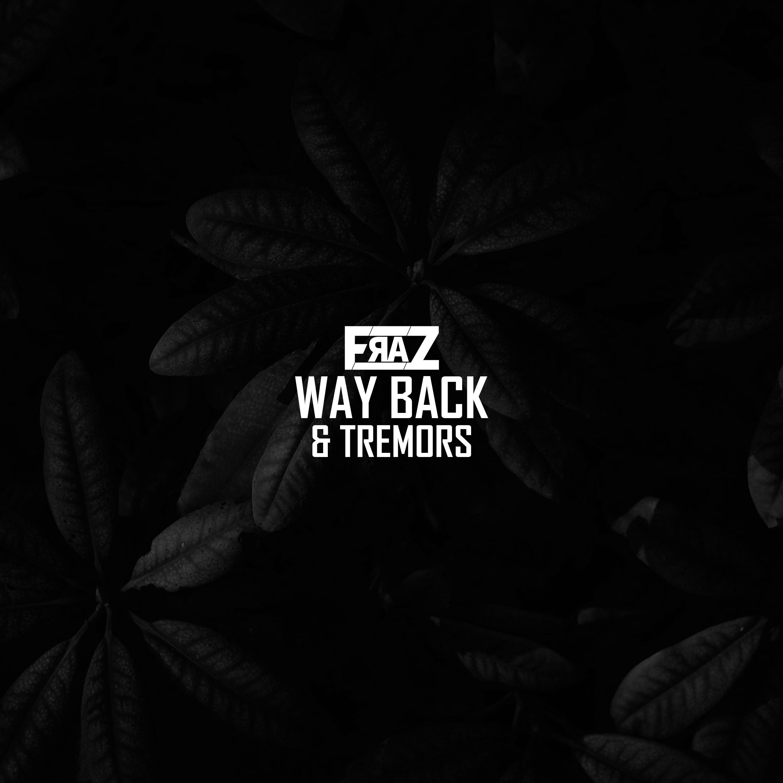 Way Back / Tremors