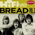 Rhino Hi-Five: Bread [Vol. 2]专辑