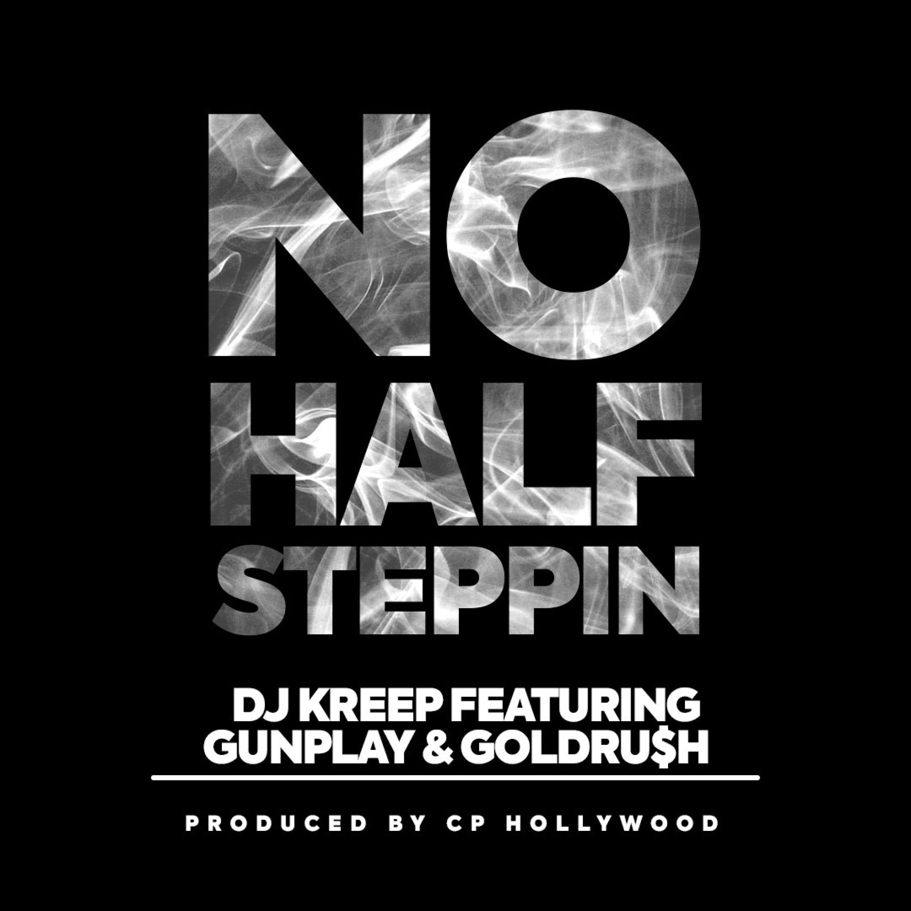 No Half Steppin (feat. Gunplay & RaidenRush)