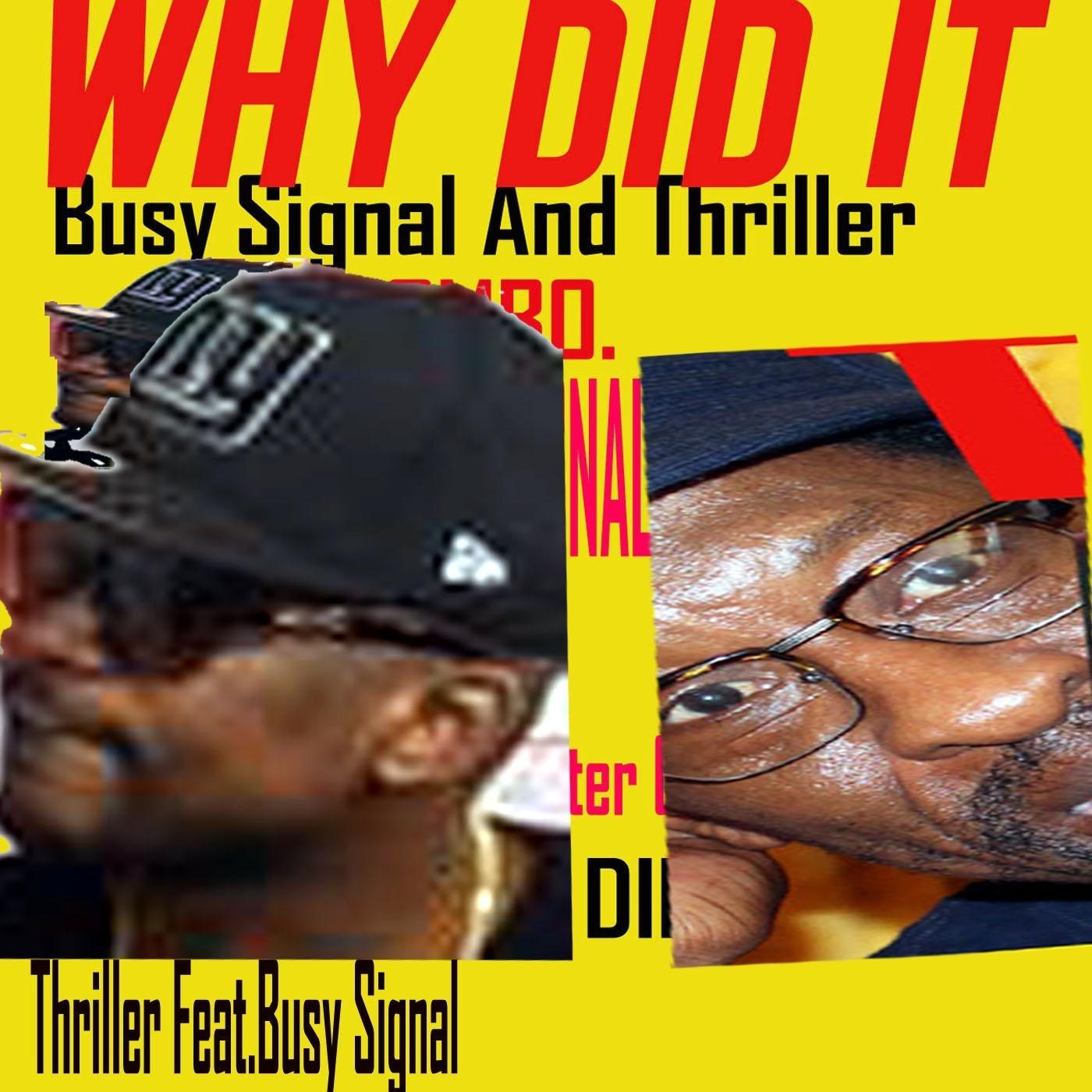 Why Did It (feat. Thriller)